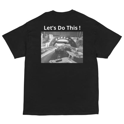 “ Let’s do this ! “ Tee large logo