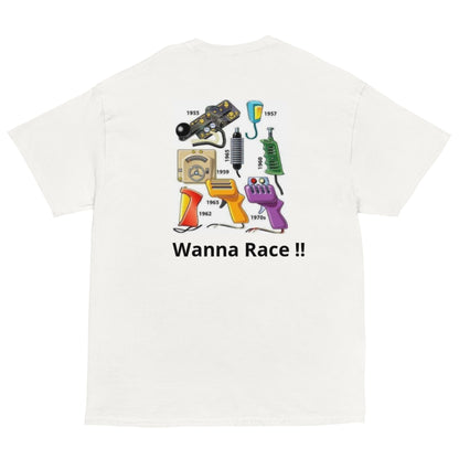 “ Wanna Race “ Tee