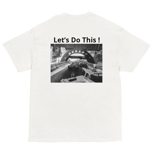 “ Let’s Do This! “ Tee